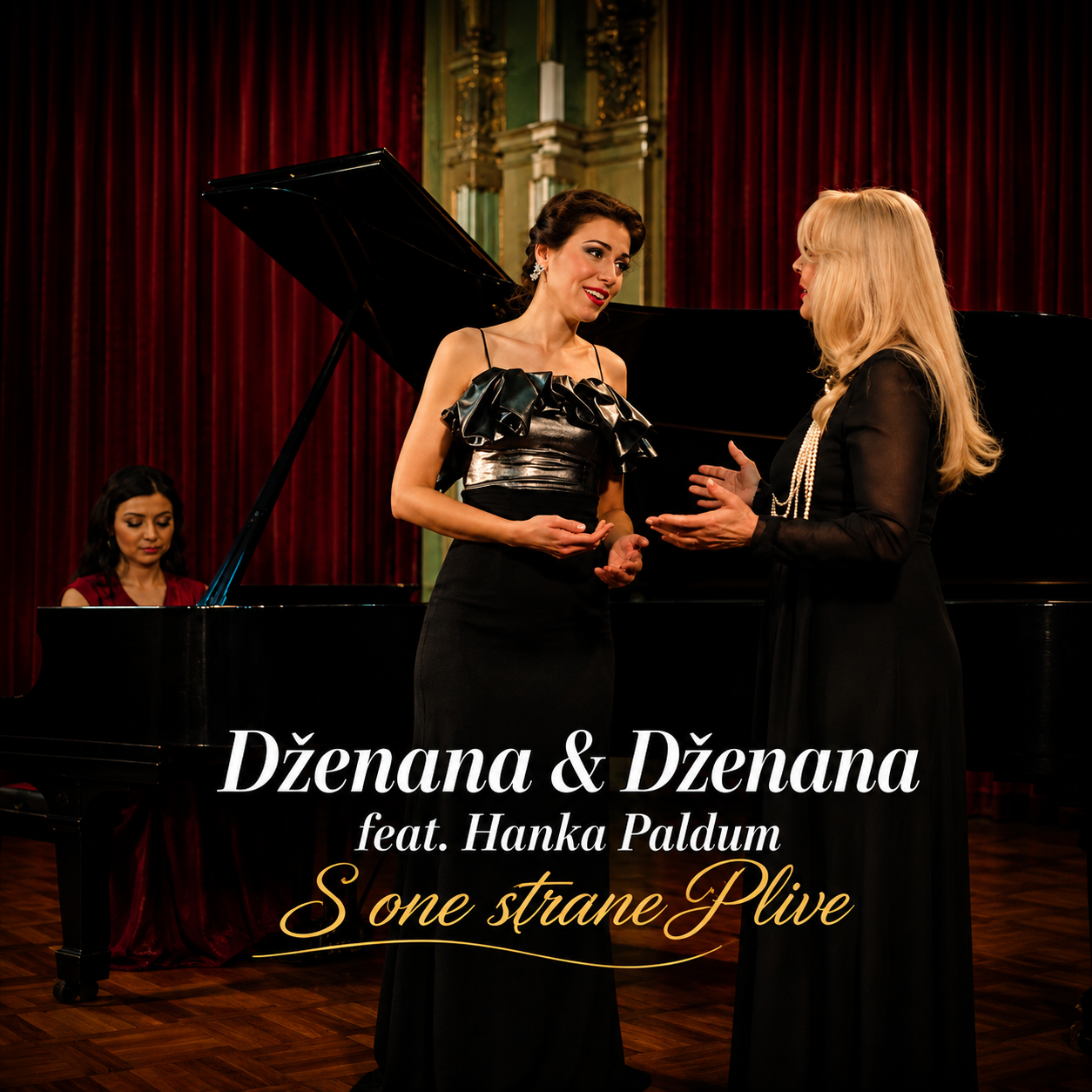 Dženana & Dženana feat. Hanka Paldum – Dženana Huseinagić